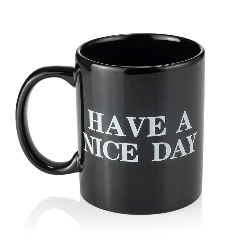 Have a Nice Day Funny Middle Finger Mug